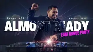James M98 - Almost Ready - EDM / Dance | (Official Audio Visualizer)
