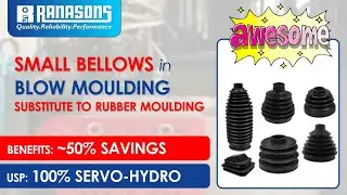 Blow Moulding Machine : Ranasons - Small Bellows TPE/TPR/TPV Material : Rubber Moulding Substitute