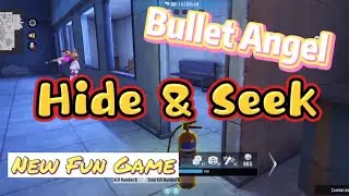 Hide & Seek! Bullet Angel - NEW Fun Game Found! (Episode 1)