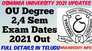 OU Degree 2,4 Sem Exam Dates out//OU Degree 2nd Sem Exams//OU Degree 4th Sem Exams/OU Degree Updates