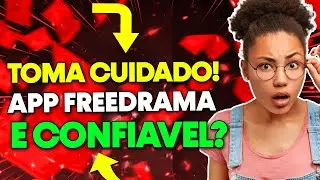 App freedrama &eacute; Confiavel? RESOLVI TESTAR E OLHA OQUE ACONTECEU! App freedrama Paga? CUIDADO!