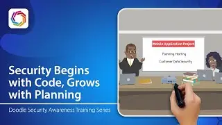 Doodle Security Awareness Training Series | Security Begins with Code, Grows with Planning