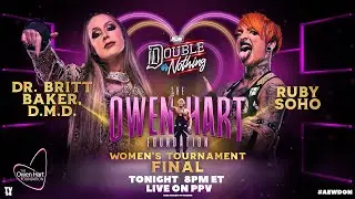 The Owen Women's Final: Dr. Britt Baker v Ruby Soho | AEW Double or Nothing, LIVE! Tonight on PPV
