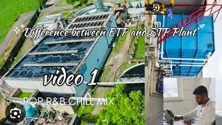 Difference Between ETP & STP Plant । ETP & STP Plant me kya Difference hota hai .