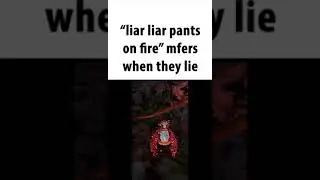 Pants on fire