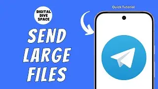 HOW TO SEND LARGE FILES ON TELEGRAM