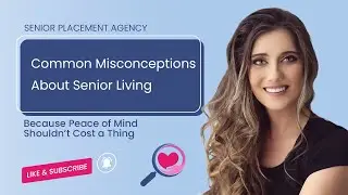 Common Misconceptions About Senior Living