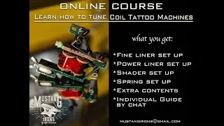 HOW TO TUNE AND SET UP YOUR COIL TATTOO MACHINE