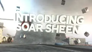 Introducing SoaR Sheen