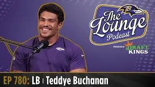 Teddye Buchanan Joins The Lounge | Baltimore Ravens