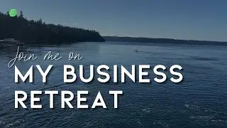 My Business Retreat | Calming Productivity as a Female Entrepreneur