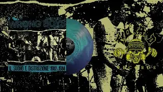 WRONG BOYS - Il suono &egrave; distruzione 1982-1984  | LP