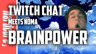 TWITCH CHAT meets NOMA BRAINPOWER ft. C9Sneaky