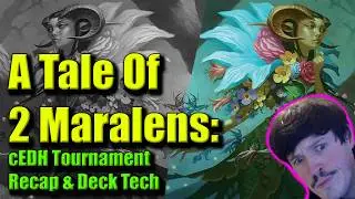 How I Took Maralen From Missing Top Cut To Winning The Whole Event | cEDH Deck Tech
