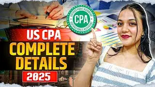 US CPA complete course details 2025 | 12 months course | Syllabus, registration, salary, scope, etc.