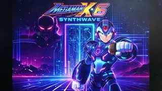 MEGA MAN X6 (2001) &mdash; SYNTHWAVE TRIBUTE