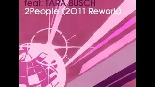 Jean Jacques Smoothie feat. Tara Busch - 2People (2011) Rework)(Louis La Roche) [Full Length]