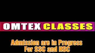 OMTEX CLASSES..ADMISSION ARE IN PROGRESS..FOR THE YEAR 2020-21