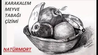 Karakalem Natürmort Meyve Tabağı Çizimi - Kara kalem Resim Çizim Çalışması