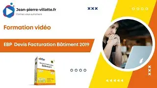 EBP Devis facturation b&acirc;timent 2019 : Ergonomie et navigation