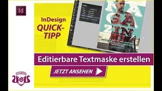 Editierbare Textmaske erstellen // InDesign QUICK-TIPP