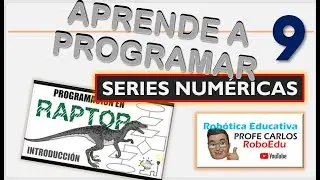 Aprende a Programar 9. Series Numéricas