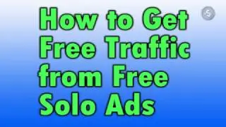 Get More Free Traffic From Solo Ads Sites 2017 - 100% Working