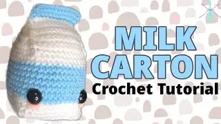 Milk Carton Crochet Tutorial
