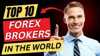 Top 10 BEST Forex Brokers for 2025 FAST and EASY