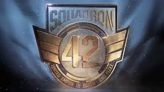 Squadron 42 Theme [Bishop Speech/Cut Version]