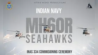 Teaser 3 | INAS 334 SEAHAWKS | MH60R | Indian Navy