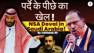 Ajit Doval in Saudi Arabia | Big Move in India&ndash;Middle East Diplomacy ! #news