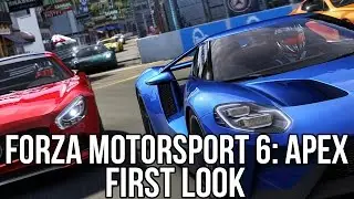 Forza Motorsport 6: Apex (Free Online Racing Game): Watcha Playin'? Gameplay First Look (PC)