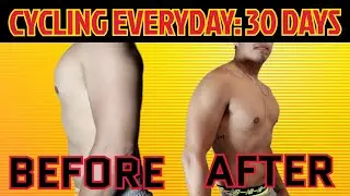 Cycling Everyday for 30 Day.. *Results*