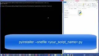 22. Creating a Stand Alone Executable from a Python Script using PyInstaller