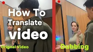 How to Translate Videos  &ndash; Easy Video Dubbing Tutorial!