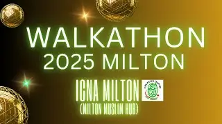 Milton Walkathon  2025 ICNA Milton Chapter