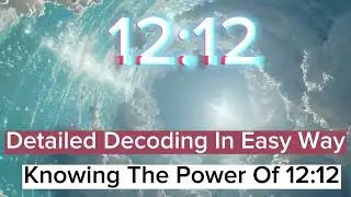 12:12 Decoding Detailed Video In Punjabi || Angel Number Series || Spiritual Awakening #universe 