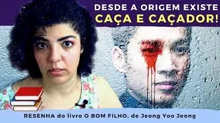 O BOM FILHO de Jeong You Jeong mostra o MAIS PRIMITIVO do ser humano