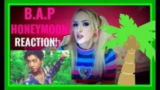 B.A.P - HONEYMOON MV REACTION [DANG MULLETS!!!]
