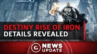New Destiny Rise of Iron Details Revealed - GS News Update