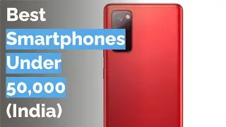 🌵 10 Best Smartphones Under 50,000 in India (Google, OnePlus, and more)