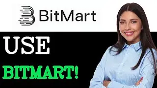 How To Use BitMart For Beginners (2025)