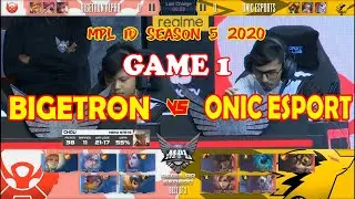 BIGETRON vs ONIC ESPORTS GAME 1 MPL SEASON 5 - MOBILE LEGENDS BANG BANG