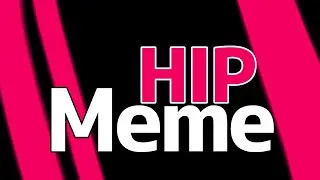 🖤Meme HIP (Map)🖤