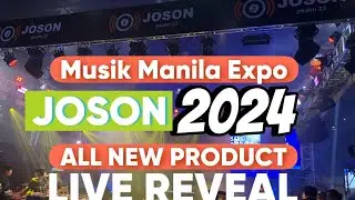 World Trade Center Music Manila Expo 2024 Joson ALL NEW Product Live reveal