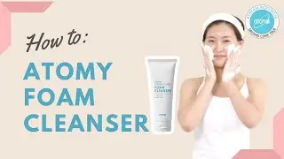 Tutorial Atomy Foam cleanser || Atomy