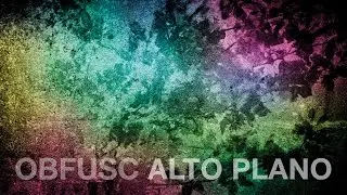 Obfusc / Alto Plano (Official Audio)
