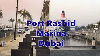 PORT RASHID DUBAI|PORT RASHID MARINA|DUBAI ميناء راشد مارينا