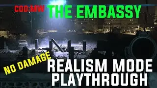 Call Of Duty: Modern Warfare 2019 - THE EMBASSY Playthrough **Realism Mode - NO DAMAGE** UWHD 120fps